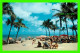 MIAMI BEACH, FL - A LOVELY BEACH - ANIMATED - TRAVEL IN 1981 - - Miami Beach