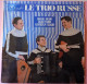 Le Trio Russe – Le Chant Du Monde 33 Tours - Country En Folk