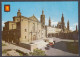 128468/ ZARAGOZA, San Juan De Los Panetes Y Templo De Pilar - Zaragoza