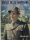 0844 "RIVISTA,  CINE ILLUSTRATO - QUELLI DELLA MONTAGNA - AMEDEO NAZZANI - MARIELLA LOTTI...... " ORIG. 1943 - Cine