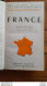 LES GUIDES BLEUS FRANCE LIBRAIRIE HACHETTE 1027 PAGES ANNEE 1957 BON ETAT FORMAT 20 X 11 CM - Tourismus