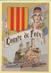 Province : LE CONTE DE FOIX / Blason / Costume / Folklore / Illustrateur (voir Scan Recto/verso) - Midi-Pyrénées