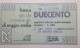 200 LIRE 3.10.1977 BANCA AGRICOLA COMMERCIALE REGGIO EMILIA (A.49) - [10] Checks And Mini-checks