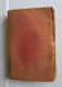 Giambatista CASTI :  Le Novelle - Tomo Quarto - 1829 - Libros Antiguos Y De Colección