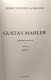 Delcampe - Gustav Mahler Chronique D'une Vie - TOME I - 1860-1900 - Préface De Pierre Boulez - Biographien
