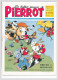 Les Belles Images De PIERROT Journal N° 24 15 Mars 1953 Cri Cri Nano Et Nanette Zig Et Puce Oncle Lapinos Topolino* - Pierrot