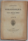 Catalogue De La Bibliothèque De Ch. Lormier - Rouen 1901 - Incomplet 15 Planches, Certaines Piquées - 1901-1940