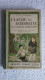 Claude Et Antoinette à La Maison Forestière - Cours élémentaire - Librairie Armand Colin - 1931 - 6-12 Ans