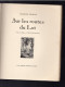 MAURICE CHABAS Alphonse De Chateaubriant SUR LES ROUTES DU LOT J.DE GIGORD 1936 - Unclassified