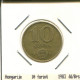 10 FORINT 1983 HUNGARY Coin #AS499.U.A - Hongrie