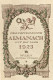 Anno 1923 - Frauenzimmer Almanach Auf  Das Jahr 1923 - Wien / Rikola Verlag - Kalender