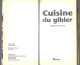 Cuisine Du Gibier Simone Devaux BR TBE  édition Artemis 2000 C - Gastronomie