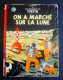 Tintin - On A Marché Sur La Lune - 1954 - B11 - Eerste Editie - 3ème Trimestre - Eerste Druk