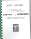 SUISSE Catalog Of The Fiscal Stamps Of The KANTONE And GEMEINDEN Of Switzerland, By Gene Kellys, édi 1986 USA 118 Pages - Revenue Stamps