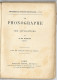 LE PHONOGRAPHE ET SES APPLICATIONS Par A.M. VILLON INGENIEUR, 38 ILLUSTRATIONS - Musik