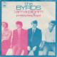 THE BYRDS - I Am A Pilgrim - Other - English Music