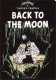 TINTIN  Back To The Moon Une Aventure De Harry Edwood Tintin's Travels WOODMAN  (Scan R/V) N° 13\MP7115 - Comics
