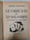 Le Carré D'as Et Les Malandrins - Autres & Non Classés