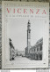 Bi Le Cento Citta' D'italia Illustrate Vicenza E L'altipiano Di Asiago Veneto - Revistas & Catálogos