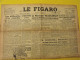 6 N° Le Figaro De 1945. Japon Chine Nankin Patton Churchill De Gaulle Pétain Japon Tanger Maroc Indochine Syrie Leclerc - Other & Unclassified