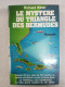 Le Mystère Du Triangle Des Bermudes - Sonstige & Ohne Zuordnung