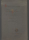 ( Barcelona, Espagne) Plaquette Avec Grande Carte  HOSPITALES DE LA SANTA CRUZ Y SAN PABLO 1903  (CAT7182) - Kultur