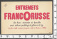 BUVARD ANCIEN PUBLICITAIRE / DESSERT / ENTREMETS FRANCORUSSE / MARQUE FRANCAISE CREEE A PARIS EN 1896/ RV - E