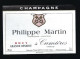 Etiquette Champagne Brut  Grande Réserve  Philippe Martin Cumieres  Marne 51 Avec Sa Collerette - Champagne