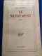 Elsa Triolet: Le Monument , Roman. édition NRF Gallimard, 1957- Dédicacé. - Gesigneerde Boeken