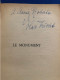 Elsa Triolet: Le Monument , Roman. édition NRF Gallimard, 1957- Dédicacé. - Gesigneerde Boeken