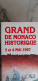 Programme Du 1er Grand Prix Historique De Monaco En 1997 - Programme