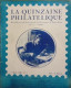 La Quinzaine Philatélique Voir Liste - Französisch (ab 1941)