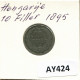 10 FILLER 1895 HONGRIE HUNGARY Pièce #AY424.F.A - Ungarn