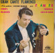 CHAMACO (A LA GUITARE : ALFREDO CABRERA) - GRAN CANTE FLAMENCO - FR EP - TARANTO + 3 - Other - Spanish Music