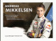 TEAM VOLKSWAGEN MOTORSPORT 2013 -  Andreas MIKKELSEN ( Norvège )  ( Vue Recto Verso ) - Rallyes