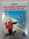Les 3 Petits Cochons Aux Sports D'hiver - Other & Unclassified