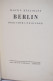 Delcampe - Berlin Berichte Und Bilder Martin Hürlimann Atlantis Verlag 1. Auflage 1934 - 5. Zeit Der Weltkriege