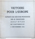 HITLER : VICTOIRE POUR L'EUROPE Brochure De Propagande En Français 1941 Nazisme - 1939-45