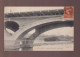 CPA - 31 - Toulouse - Arche Du Pont Des Amidonniers - Circulée En 1919 - Toulouse