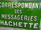 Delcampe - Ancienne Plaque Émaillée Bombée Correspondant Des Messageries Hachette Émaillerie Alsacienne De Strasbourg - Alimentaire