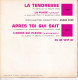 MARIE LAFORET - FR EP - LA TENDRESSE  + 3 - Altri - Francese