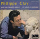 PHILIPPE CLAY - FR EP - CHANSON POUR TEZIGUE (SERGE GAINSBOURG) + 3 - Otros - Canción Francesa