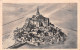 50-MONT SAINT MICHEL-N°T2525-F/0043 - Le Mont Saint Michel