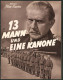Filmprogramm IFK Nr. 2900, 13 Mann Und Eine Kanone, Friedrich Kayssler, Otto Wernicke, Erich Ponto, Regie Johannes Mey  - Magazines