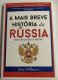 A Mais Breve História Da Rússia Dos Eslavos A Putin – José Milhazes - Cultural