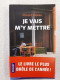 Je Vais M'y Mettre - Other & Unclassified