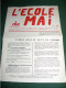 L ECOLE DE MAI , JOURNAL DES COMITES DE LUTTE CONTRE L ECOLE BOURGEOISE ....... LE N ° 1 DE MAI 1969 - 1950 - Nu