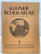 Kleiner Schulatlas. Vorläufige Ausgabe 1946. Farbige Karten - Mapamundis