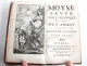 EO! MOYSE SAUVE, IDILE HEROIQUE DU SIEUR DE ST AMANT A LA SERENISSIME REINE 1660, LIVRE XVIIe SIECLE (2204.57) - Before 18th Century
