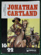 BD JONATHAN CARTLAND - Tome 1 - Rééd. 1978 En Collection 16/22 - Jonathan Cartland